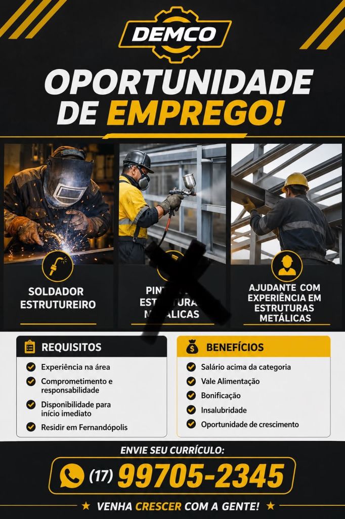 SOLDADOR ESTRUTUREIRO / AJUDANTE COM EXPERIENCIA EM ESTRUTURAS METALICAS